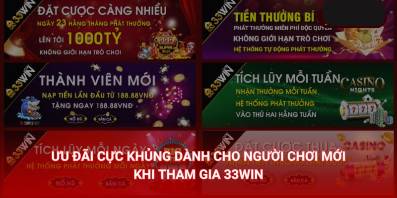 Giới thiệu khuyến mãi nạp lần đầu 33WIN hấp dẫn